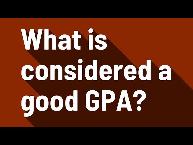 What Is a Good GPA in College University.