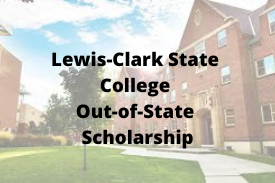 Lewis-Clark State College Out-of-State Scholarship